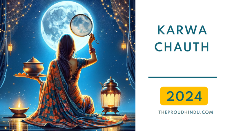 Karwa Chauth 2024 Date: करवा चौथ पूजा ओर व्रत जानकारी